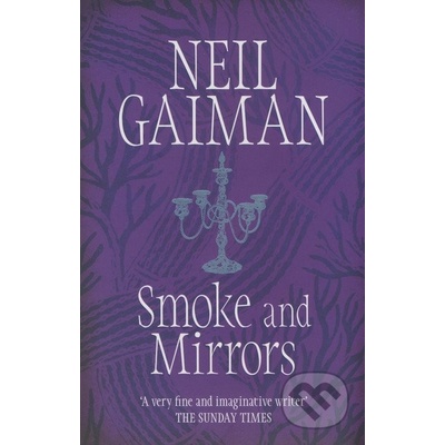 Smoke and Mirrors - N. Gaiman