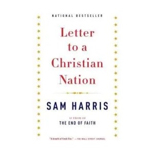 Letter to a Christian Nation (ISBN: 9780307278777)