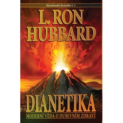 Dianetika - Moderní věda o duševním zdraví - Ron Hubbard L.