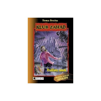 Klub záhad - Prekliaty zámok