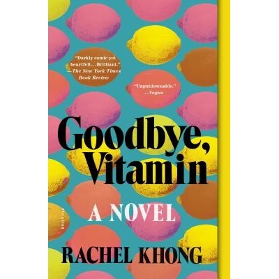 Goodbye, Vitamin Khong Rachel Paperback