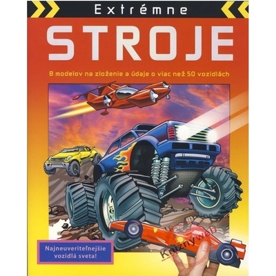 Extrémne stroje - 8 modelov