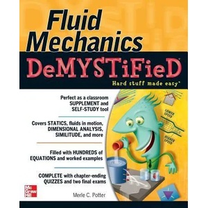 Fluid Mechanics DeMYSTiFied | Merle Potter (2006)