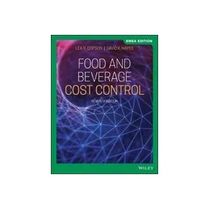 Food and Beverage Cost Control | Lea R. Dopson, David K. Hayes (ISBN: 9781119668084)