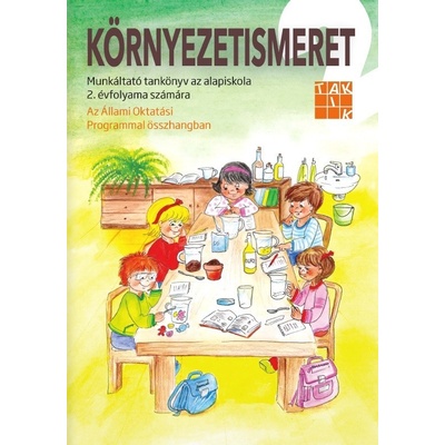 KÖRNYEZETISMERET 2 - PRVOUKA 2 PRACOVNÁ UČEBNICA PRE ZŠ S VJM