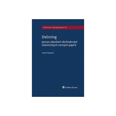 Delisting - Proces ukončení obchodování účastnických cenných papírů