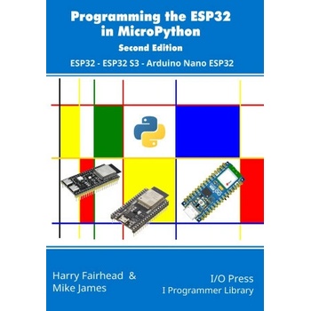 Programming the ESP32 in MicroPython, 2nd Edition
