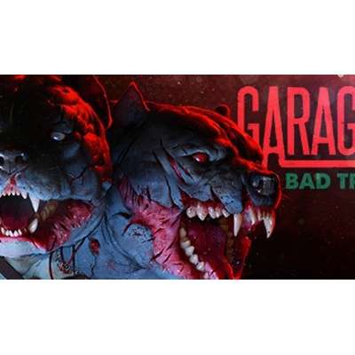 GARAGE: Bad Trip