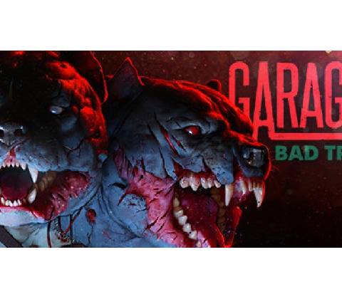 GARAGE: Bad Trip
