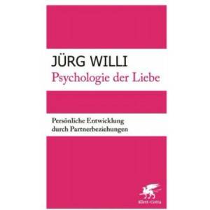 Psychologie der Liebe | Jürg Willi (ISBN: 9783608981971)