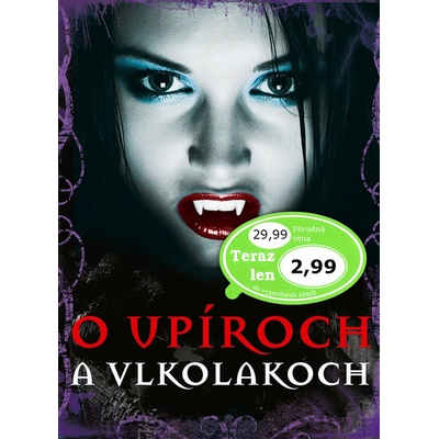 O upíroch a vlkodlakoch
