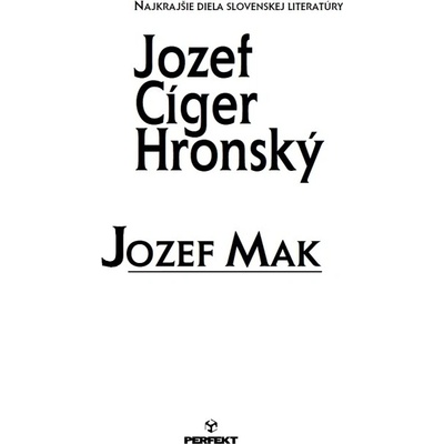 Jozef Mak - Jozef Cíger Hronský