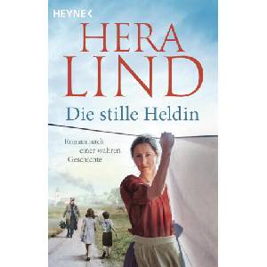Die stille Heldin (ISBN: 9783453442443)