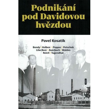 Pavel Kosatík Podnikání pod Davidovou hvězdou