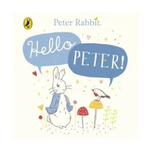 Peter Rabbit: Hello Peter! | Beatrix Potter (ISBN: 9780241324332)