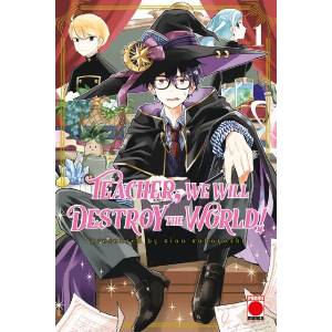 Teacher, We Will Destroy The World! Volume 1 | Kina Kobayashi (ISBN: 9781804914359)