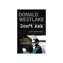 Don`t Ask - Donald Westlake