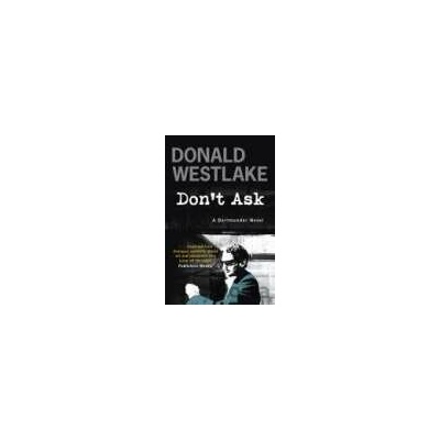 Don`t Ask - Donald Westlake