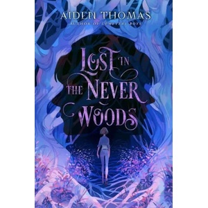 Lost in the Never Woods (ISBN: 9781250313973)