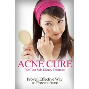 Acne Cure: The Clear Skin Dietary Treatment | Barbara Williams (ISBN: 9781505809855)
