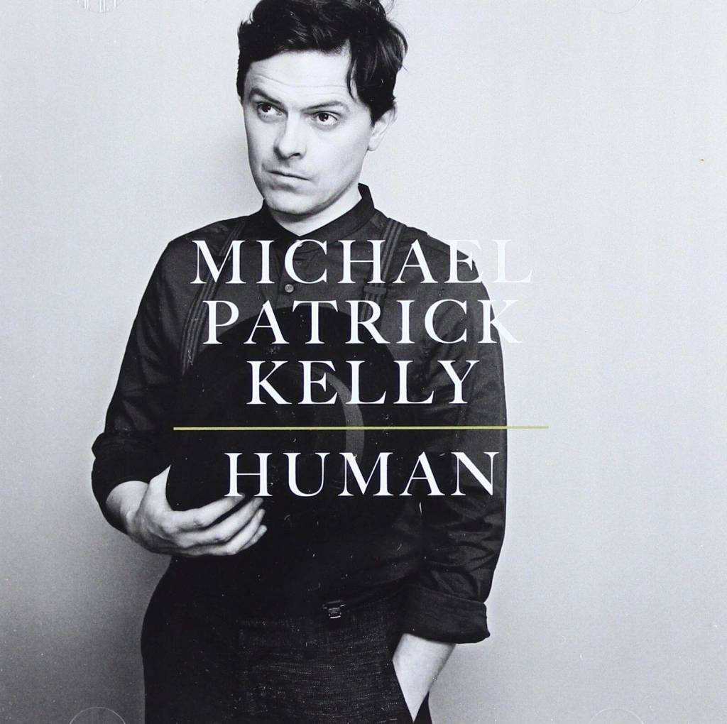 Human - Michael Patrick Kelly CD