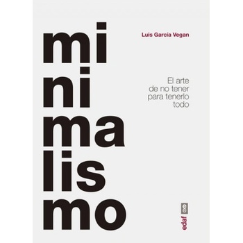 Minimalismo | LUIS GARCIA VEGAN