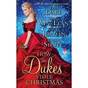 Image 1 of How the Dukes Stole Christmas | Sarah Maclean, Joanna Shupe, Sophie Jordan