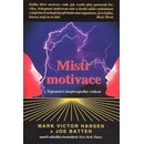 Mistr motivace