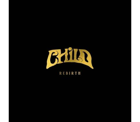 Child - Rebirth LP