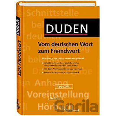 DUDEN VOM DEUTSCHEN WORT ZUM FREMDWORT - Dudenredaktion