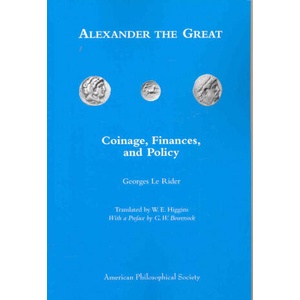 Alexander the Great | Georges Le Rider, William Edward Higgins (ISBN: 9780871692610)