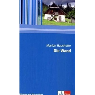 Die Wand - Haushofer, Marlen