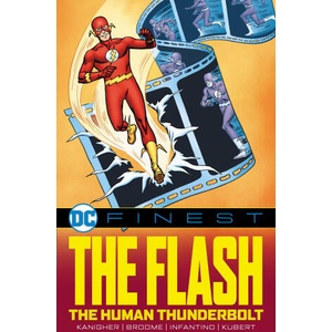 DC Finest: The Flash: The Human Thunderbolt | John Broome, Carmine Infantino, Joe Kubert (ISBN: 9781779528360)