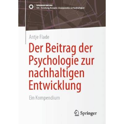 Der Beitrag der Psychologie zur nachhaltigen Entwicklung - Flade, Antje