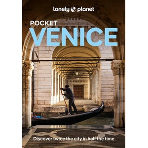 Lonely Planet Pocket Venice 7 | Hardy, Paula, Buckley, Julia (ISBN: 9781837582389)