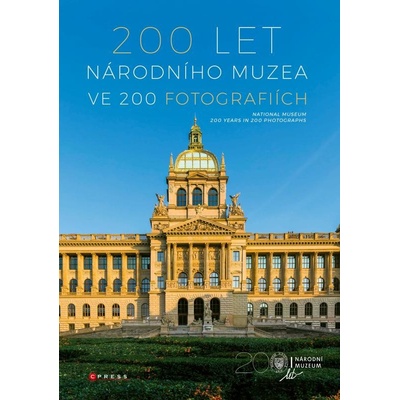 200 let Národního muzea ve 200 fotografiích