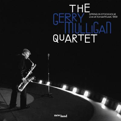 Gerry Mulligan - Spring In Stockholm: Live at Konserthuset, 1959 LP