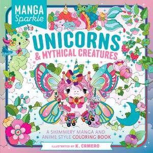 Manga Sparkle: Unicorns & Mythical Creatures (ISBN: 9781250347022)