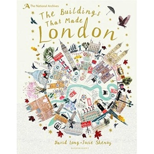 National Archives: The Buildings That Made London | David Long (ISBN: 9781408883648)
