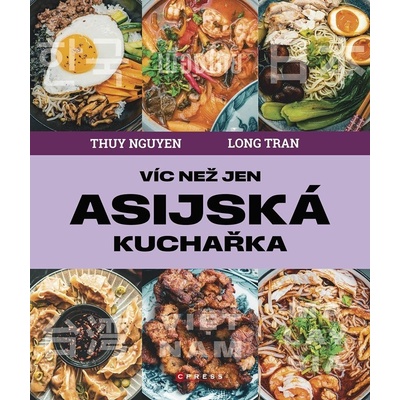 Víc než jen asijská kuchařka - Thuy Nguyen