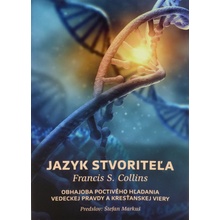 Jazyk Stvoriteľa - Francis C. Collins