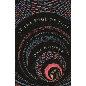 At the Edge of Time | Dan Hooper (ISBN: 9780691206424)
