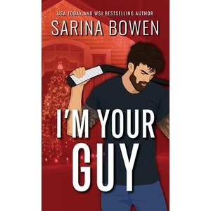 I'm Your Guy Special Edition | Sarina Bowen (ISBN: 9781950155699)