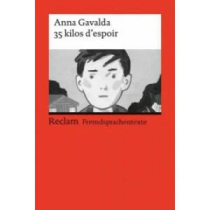 35 kilos d' espoir | Anna Gavalda (2005)