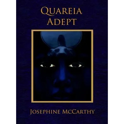 Quareia - the Adept | Josephine Mccarthy