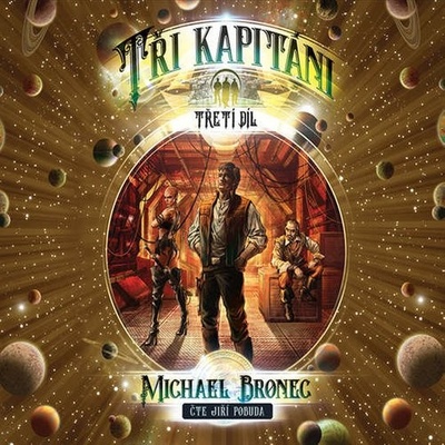 Tři kapitáni – Díl třetí: Korzárská čtverylka - Michael Bronec