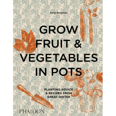 Grow Fruit & Vegetables in Pots