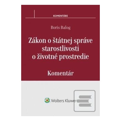 Zákon o štátnej správe starostlivosti o životné prostredie - komentár