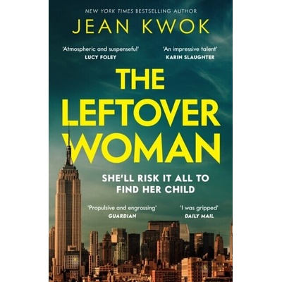 The Leftover Woman - Jean Kwok