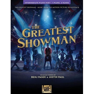 The Greatest Showman: Intermediate Piano Duet (1 Piano, 4 Hands) | Justin Paul (ISBN: 9781540055248)